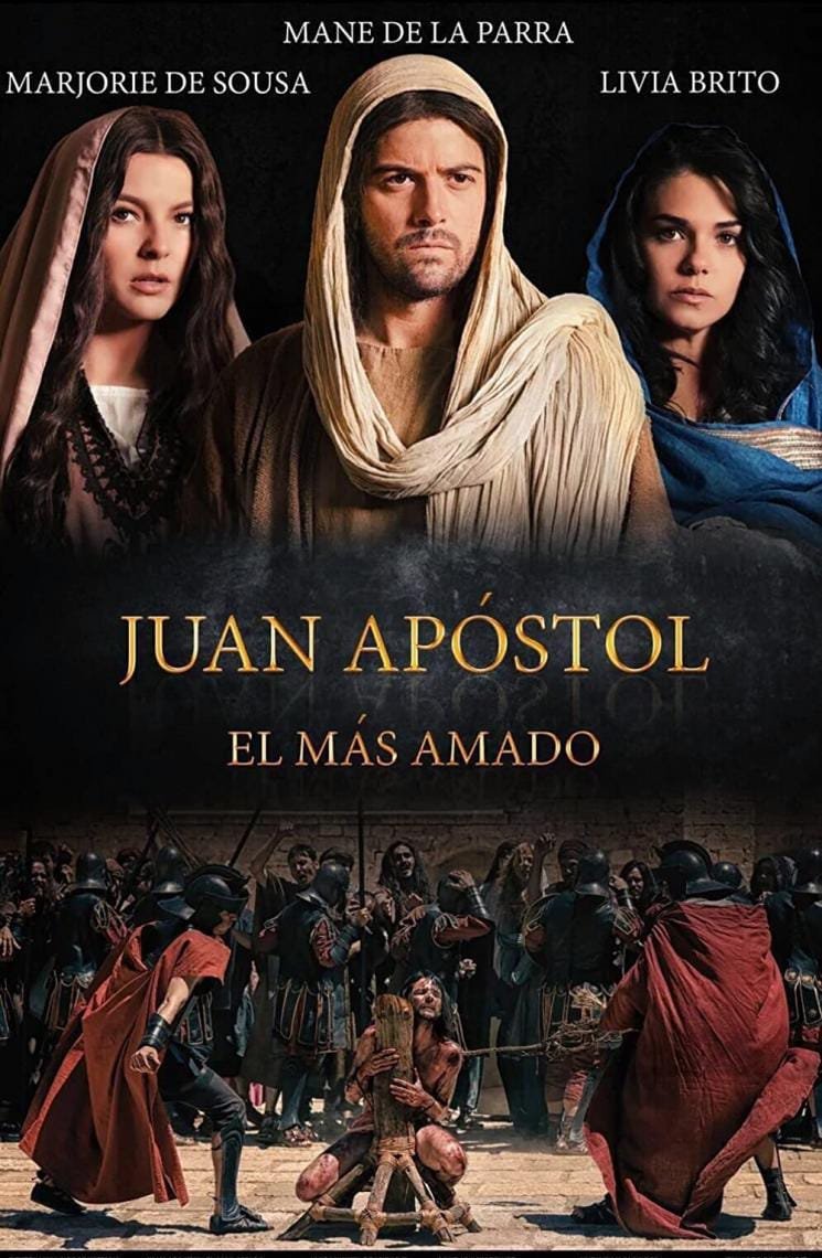 Juan Apóstol: El Más Amado
